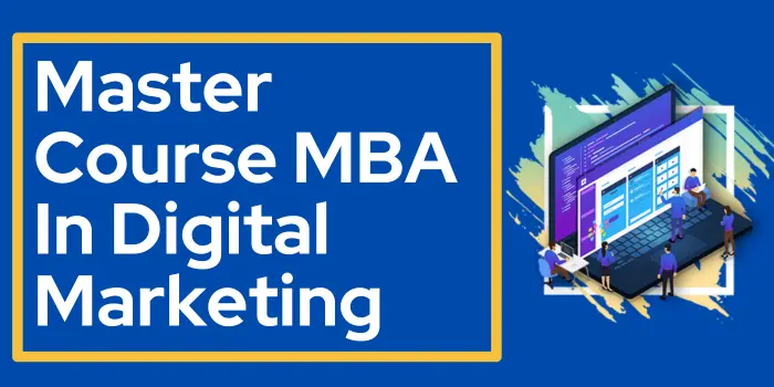Master Course MBA In Digital Marketing