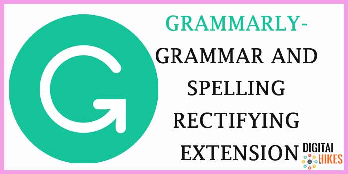 grammarly chrome Extension