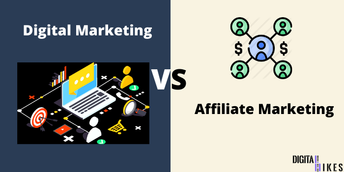 Digital Marketing Vs Affiliate Marketing 2024: Which One Is Better? 4 Digital Marketing vs affiliate marketing