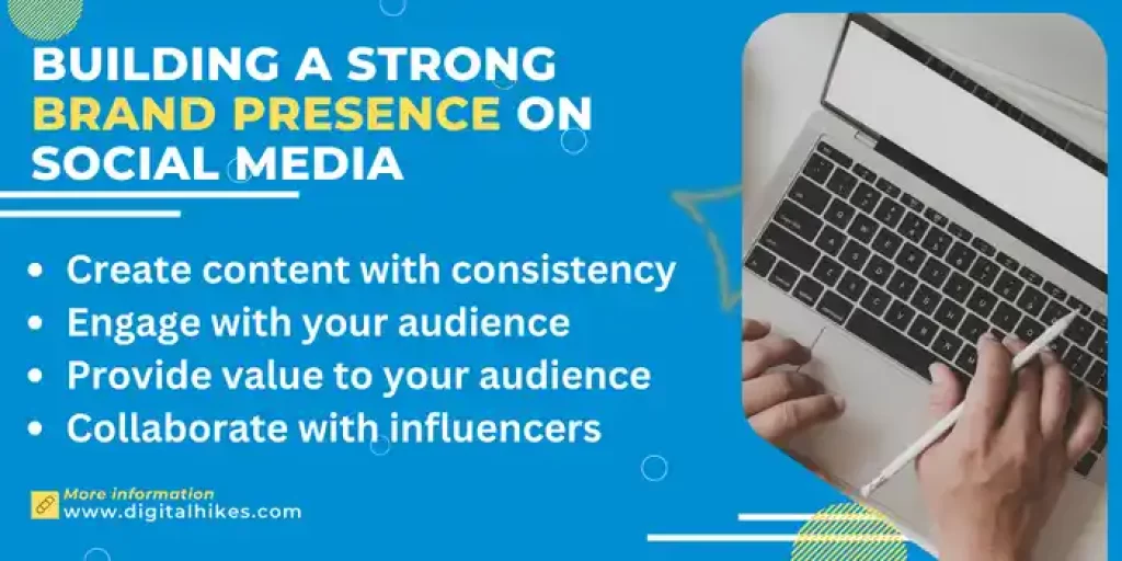 Building A Strong Brand Presence On Social Media