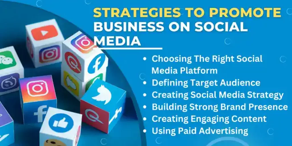 How To Use Social Media Effectively To Promote Your Business? 2 Strategies to Promote Business On Social Media