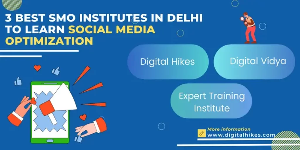 3 Best SMO Institutes In Delhi To Learn Social Media Optimization
