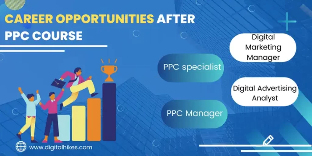 PPC Course In Rohini - Learn PPC From Best Institute 2 Career Opportunities After Completing A PPC Course
