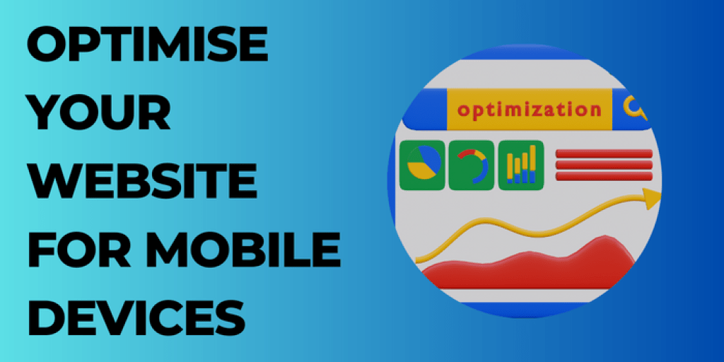 Optimise Your Website For Mobile Devices