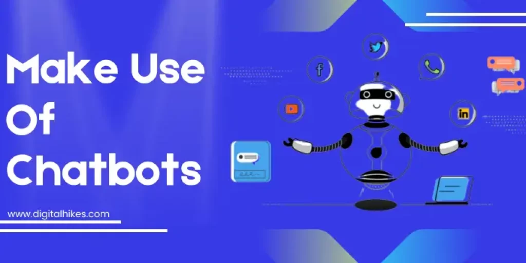 Latest Digital Marketing Trends In 2024: A Complete Guide 3 Make Use Of Chatbots