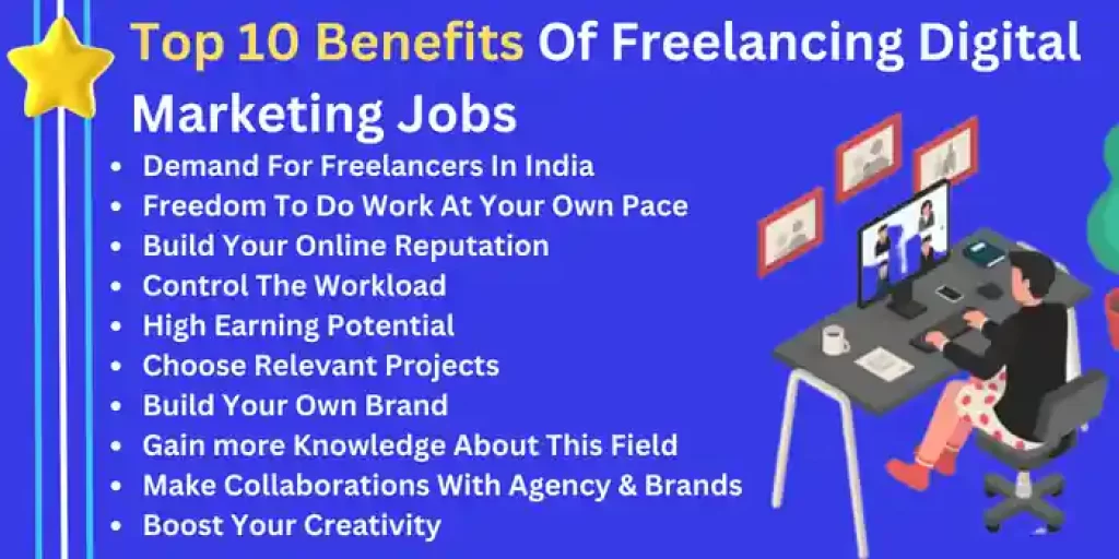 Top 10 Benefits Of Freelancing Digital Marketing Jobs