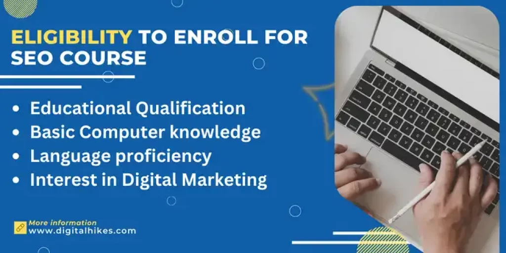 SEO Course in Delhi 2024 - SEO Training Delhi 2 Eligibility To Enroll For SEO Course