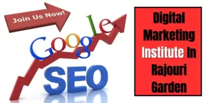 Digital Marketing Institute in Rajouri Garden