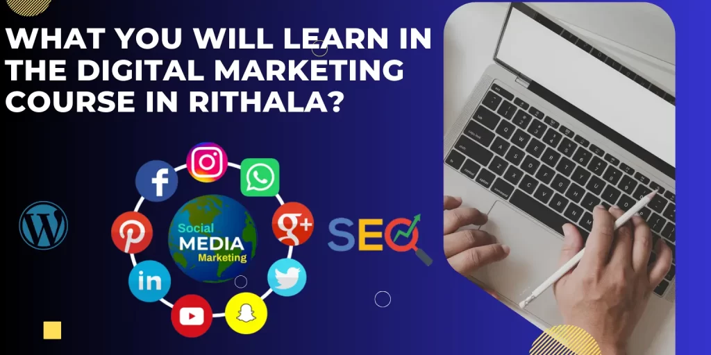 Digital Marketing Course in Rithala