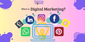 What is Digital Marketing