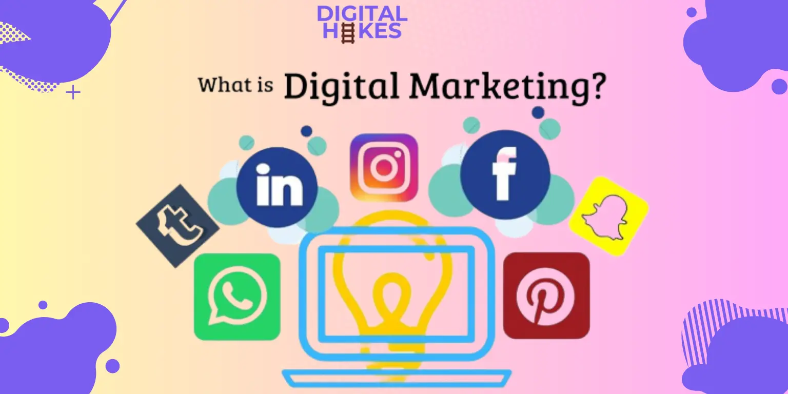 What is Digital Marketing